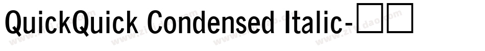 QuickQuick Condensed Italic字体转换